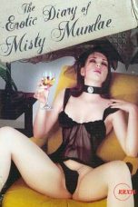 The Erotic Diary Of Misty Mundae (2004)